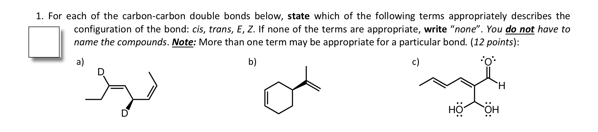 Solved For each of the carbon-carbon double bonds below, | Chegg.com