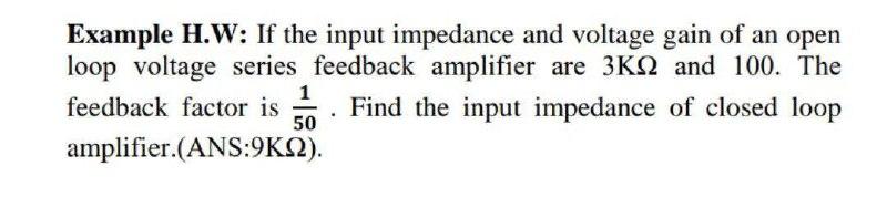 Solved Example H.W: If the input impedance and voltage gain | Chegg.com