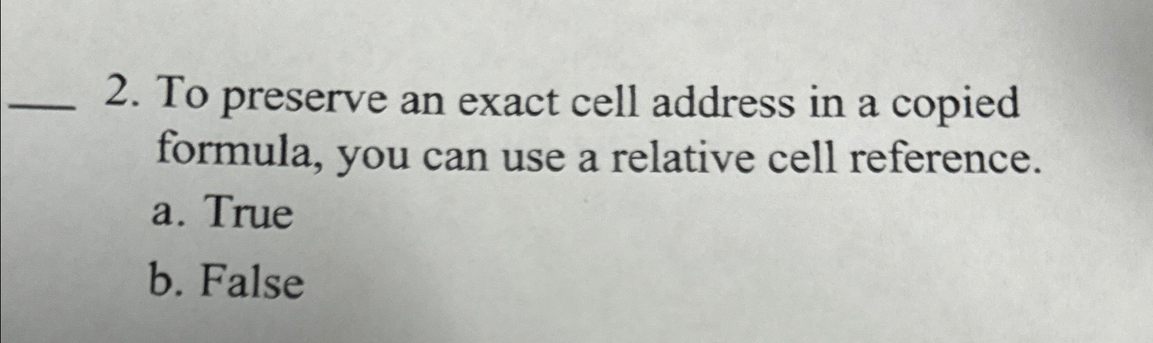 Solved To preserve an exact cell address in a copied | Chegg.com