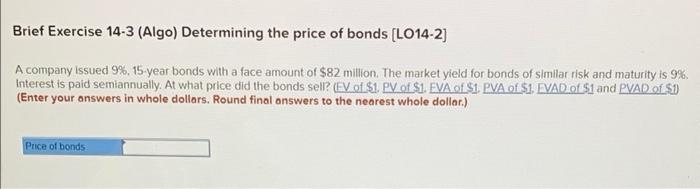 Solved Brief Exercise 14-3 (Algo) Determining the price of | Chegg.com
