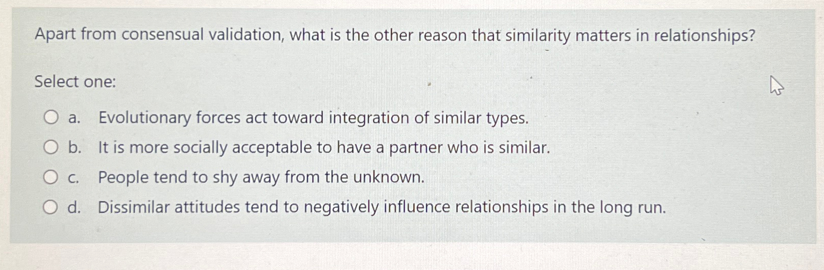 Solved Apart from consensual validation, what is the other | Chegg.com