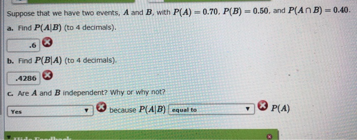 Solved Suppose That We Have Two Events, A And B, With P(A) = | Chegg.com