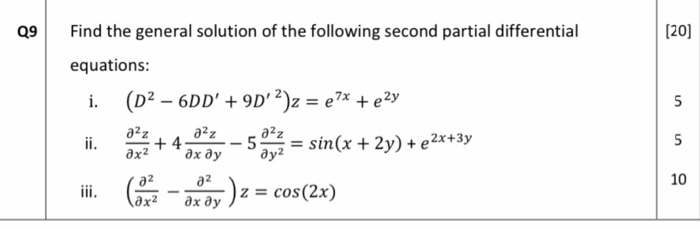 Solved Q9 [20] Find the general solution of the following | Chegg.com
