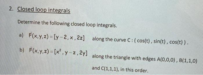 Solved VECTOR FUNCTIONS AND VECTOR CALCULUS: Could u please | Chegg.com