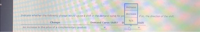 Solved Indicate whether the followng change would cause a | Chegg.com