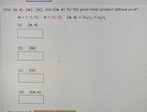 Solved Find (u, v) | || | |, and d(u, v) for the given inner | Chegg.com