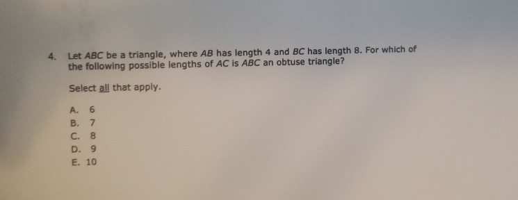 Solved 4. Let ABC be a triangle, where AB has length 4 and | Chegg.com