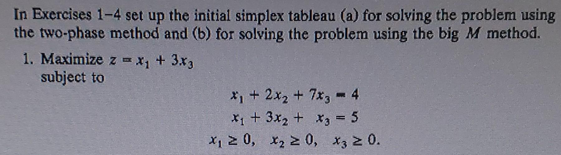 Solved In Exercises 1-4 set up the initial simplex tableau | Chegg.com