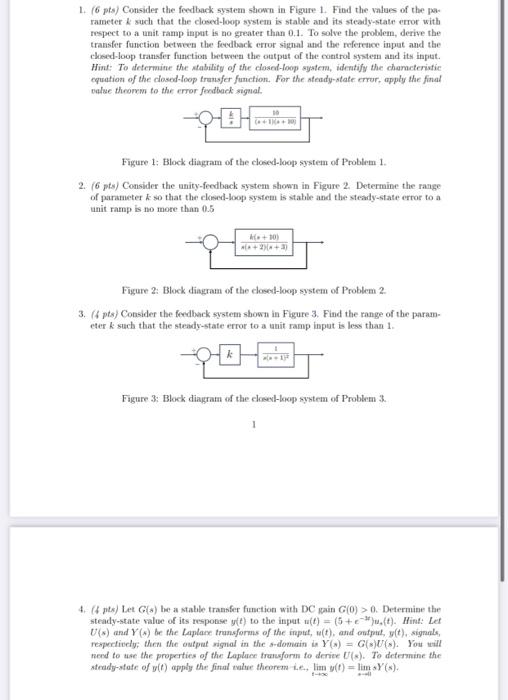 Solved L. (6 pts) Consider the feedback system shown in | Chegg.com