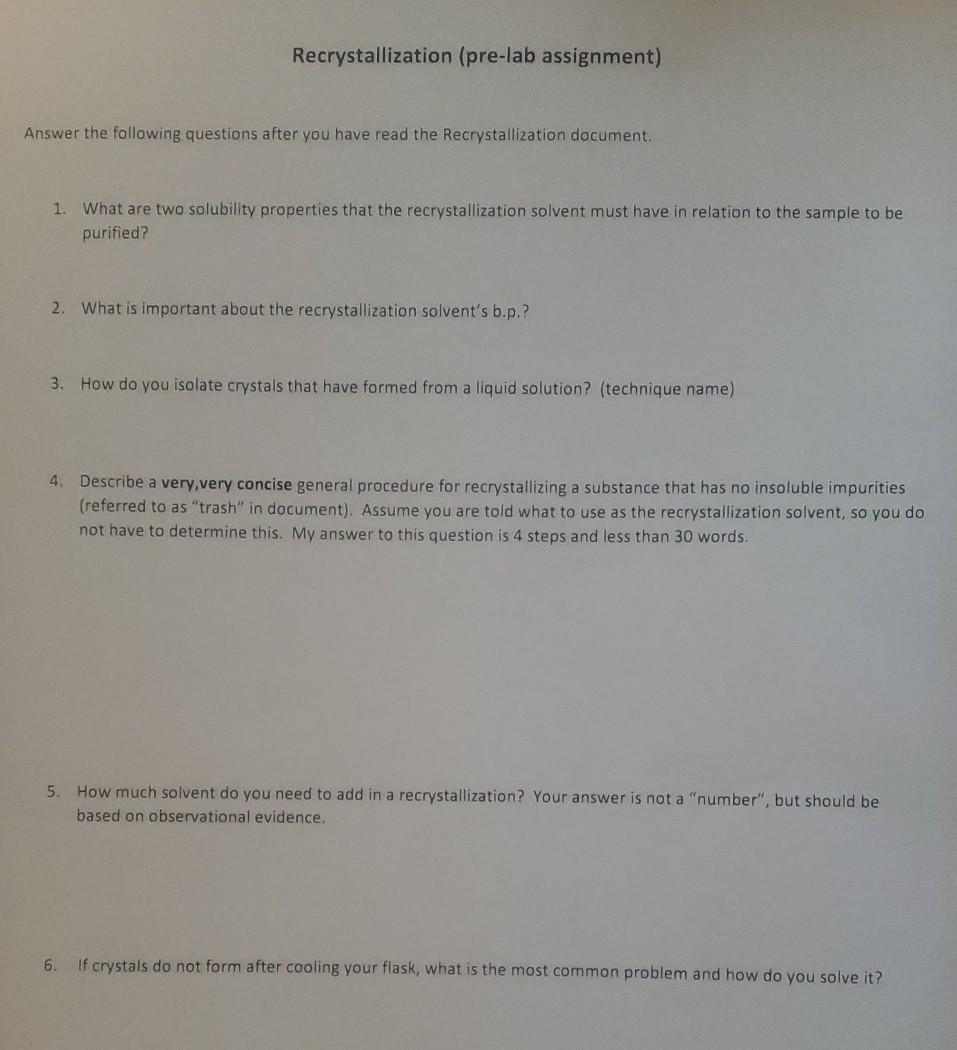 Solved Recrystallization (pre-lab Assignment) Answer The | Chegg.com