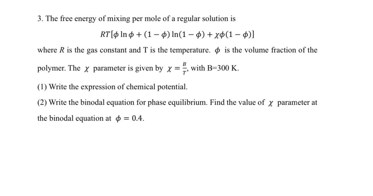 Solved The free energy of mixing per mole of a regular | Chegg.com