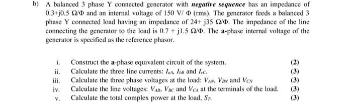 Solved b) A balanced 3 phase y connected generator with | Chegg.com