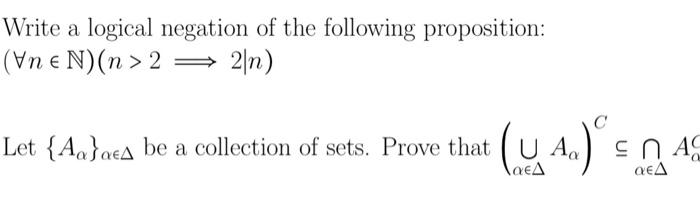 Solved Write a logical negation of the following | Chegg.com