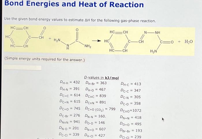 Solved Bond Energies And Heat Of Reaction Use The Given Bond | Chegg.com