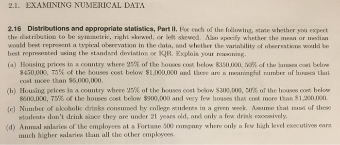 Solved 2.1. EXAMINING NUMERICAL DATA 2.16 Distributions and | Chegg.com