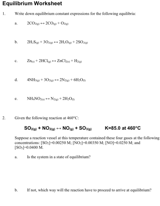 Solved Equilibrium Worksheet 1. Write Down Equilibrium | Chegg.com