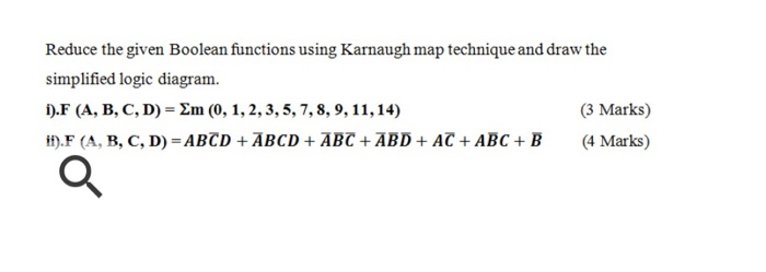 Solved Reduce The Given Boolean Functions Using Karnaugh Map | Chegg.com