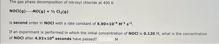 Solved The gas phase decomposition of nitrosyl chloride at | Chegg.com