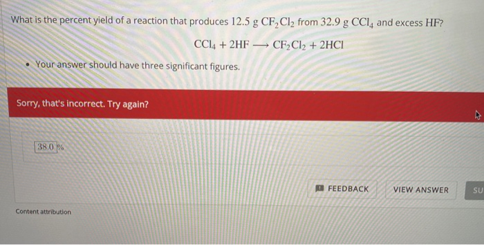 Solved What Is The Percent Yield Of A Reaction That Produces | Chegg.com