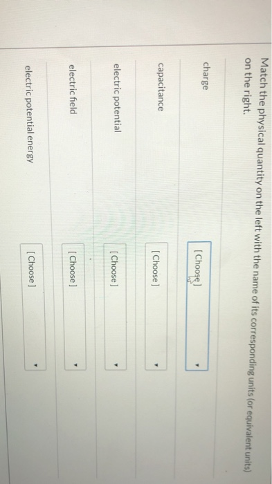 Solved Match the physical quantity on the left with the name | Chegg.com