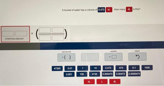 solved-a-bucket-of-water-has-a-volume-of-0-473-kl-how-many-chegg