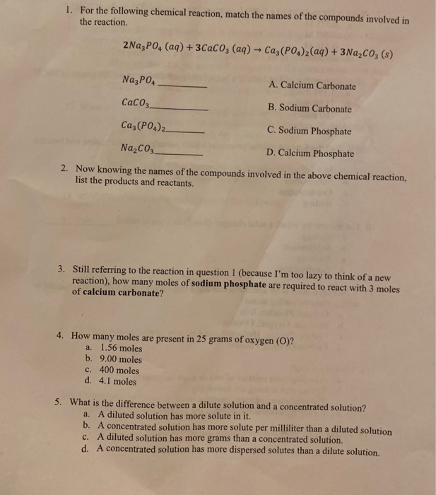Solved 1. For the following chemical reaction, match the | Chegg.com