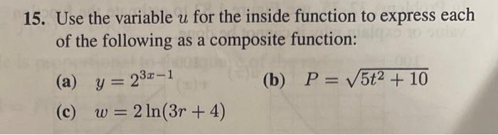Solved 15. Use the variable u for the inside function to | Chegg.com