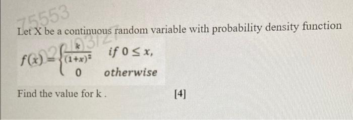 Solved 75553 Let X Be A Continuous Random Variable With Chegg
