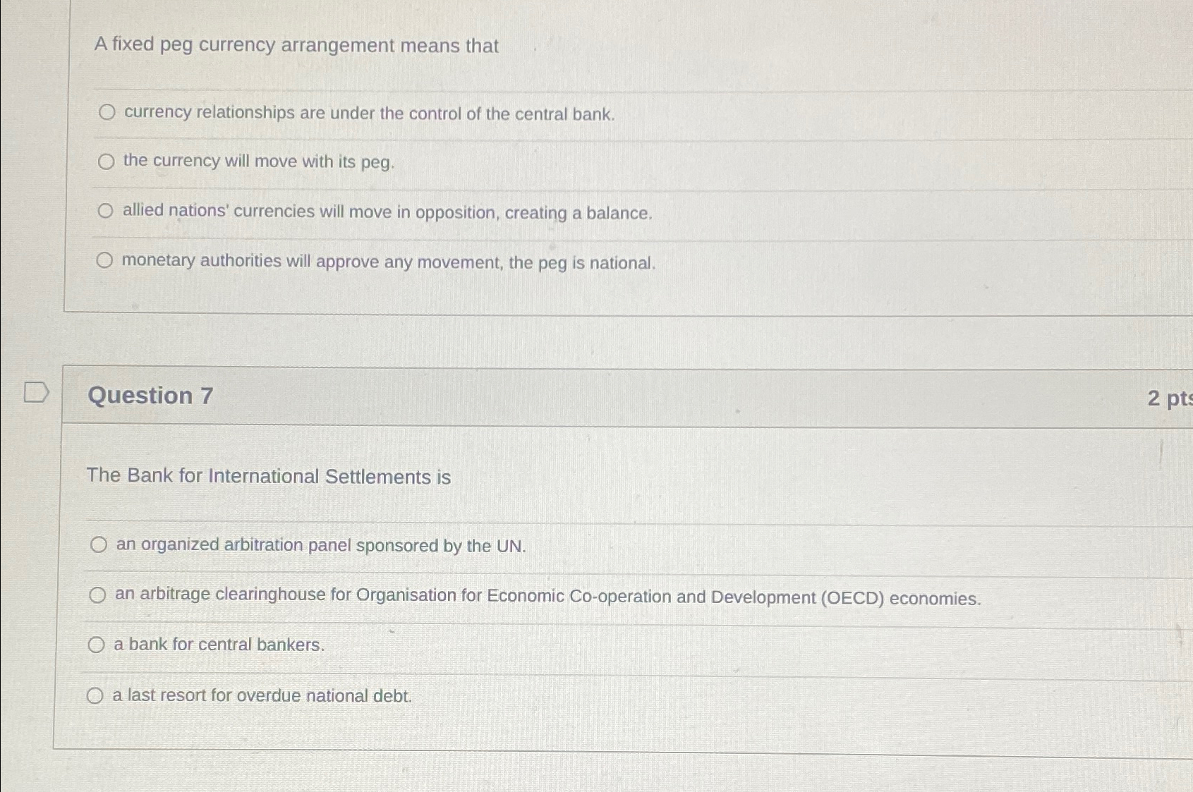 Solved A fixed peg currency arrangement means thatcurrency | Chegg.com