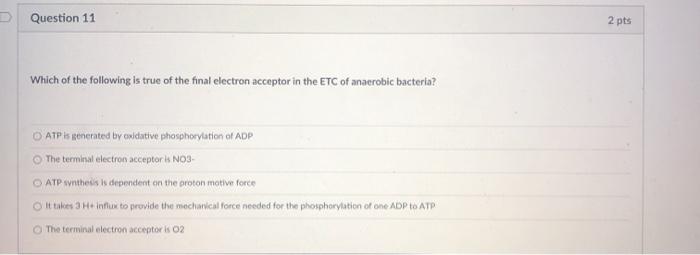 Solved Question 11 2 pts Which of the following is true of | Chegg.com