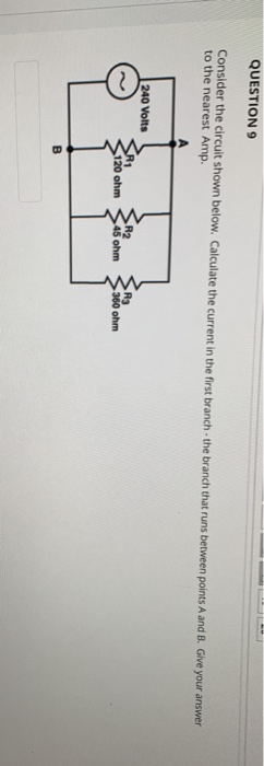 Solved QUESTION 9 Consider the circuit shown below. | Chegg.com