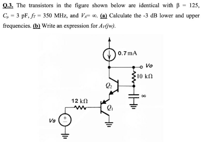 Solved Q.3. The transistors in the figure shown below are | Chegg.com