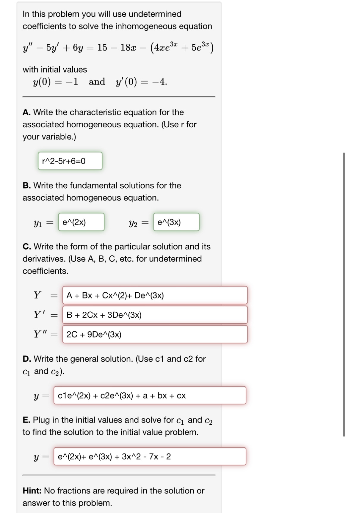 Solved In this problem you will use undetermined | Chegg.com