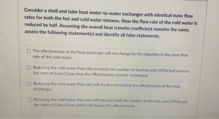 Solved Consider a shell and tube heat water-to-water | Chegg.com
