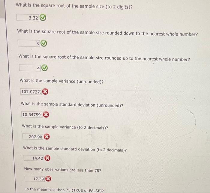 What is the square root of the sample size (to 2 digits)?
What is the square root of the sample size rounded down to the near