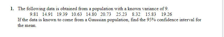 Solved The following data is obtained from a population with | Chegg.com