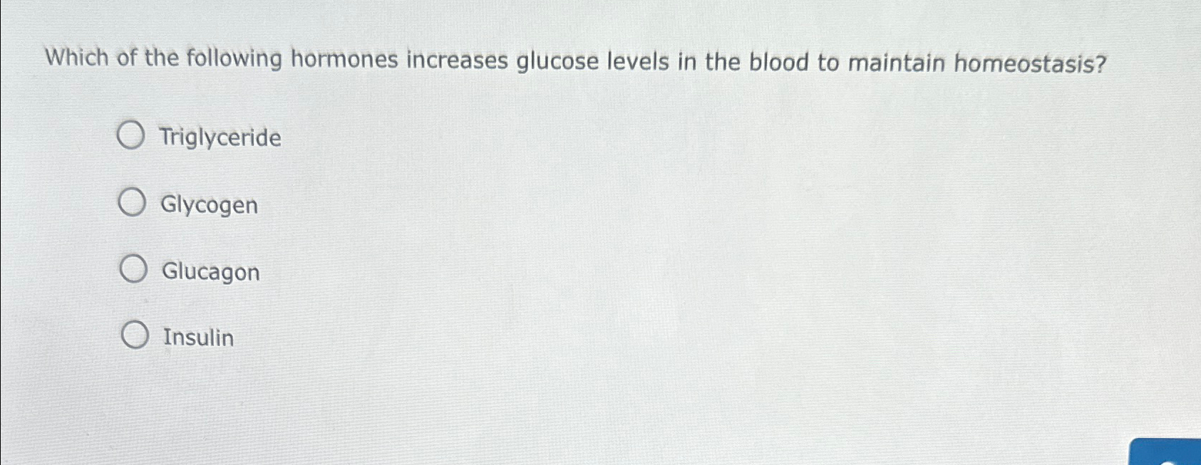 Solved Which of the following hormones increases glucose | Chegg.com