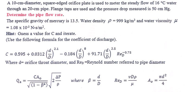 Solved A 10-cm-diameter, square-edged orifice plate is used | Chegg.com