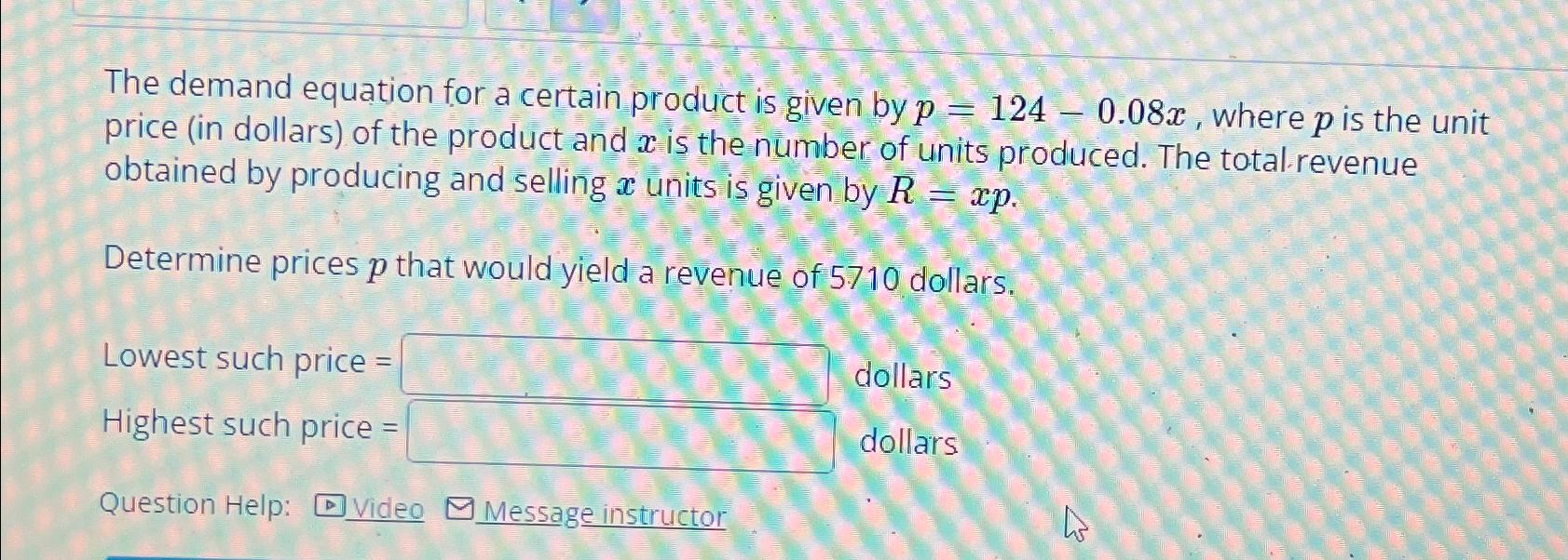 Solved The demand equation for a certain product is given by | Chegg.com