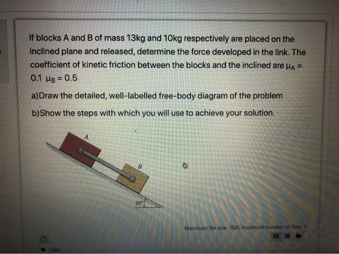 Solved If Blocks A And B Of Mass 13kg And 10kg Respectively | Chegg.com