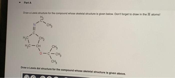 Solved Part A Draw a Lewis structure for the compound whose | Chegg.com