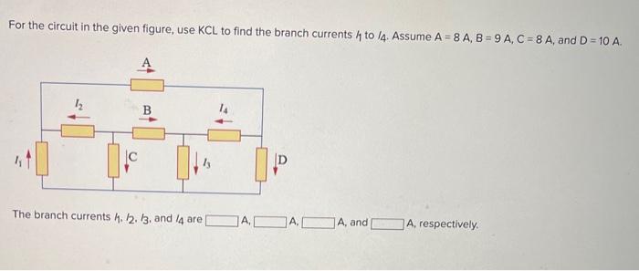 Solved For The Circuit In The Given Figure, Use KCL To Find | Chegg.com