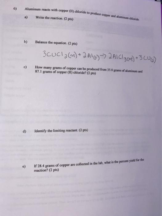 Solved Aluminum reacts with copper (u) chloride to produce