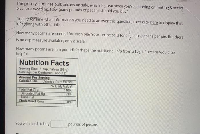 Solved The Grocery Store Has Bulk Pecans On Sale Which Is Chegg