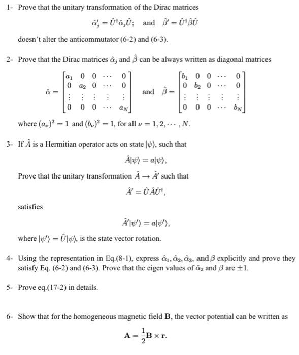 1 Prove That The Unitary Transformation Of The Dirac Chegg Com