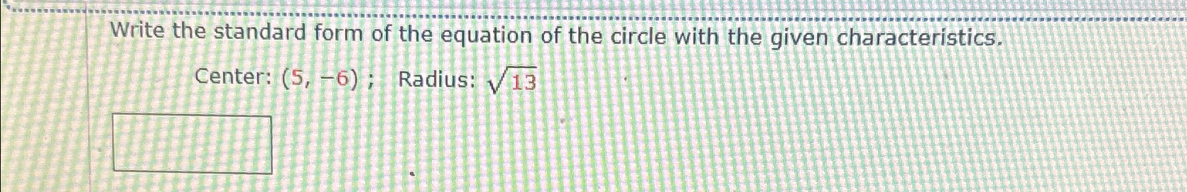 Solved Write the standard form of the equation of the circle | Chegg.com