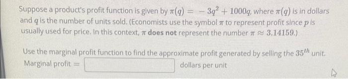 Solved Suppose a product's profit function is given by | Chegg.com
