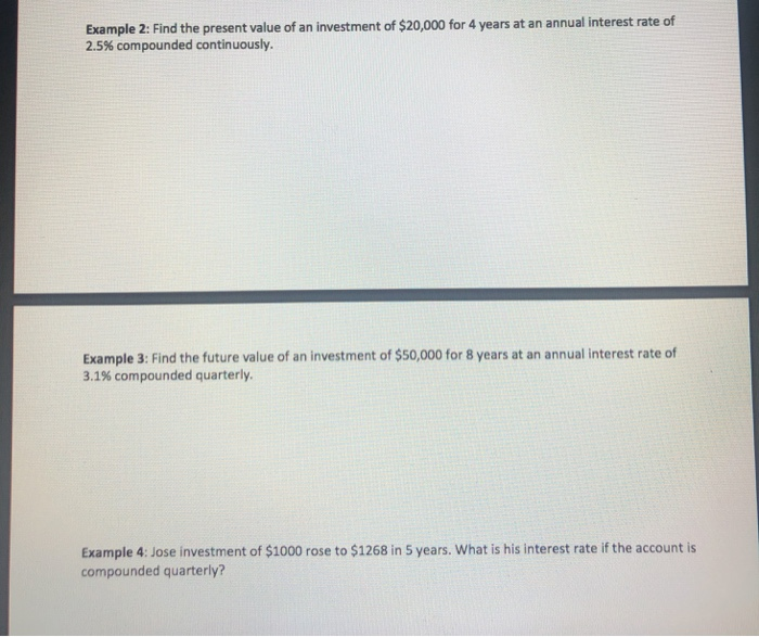 Solved Example 2: Find The Present Value Of An Investment Of | Chegg.com