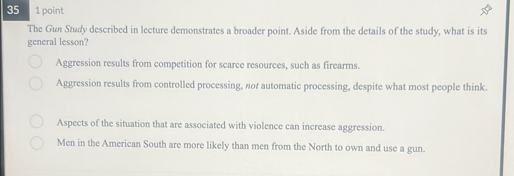 Solved 35,1 ﻿pointThe Gun Study described in lecture | Chegg.com