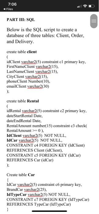 Solved 7:06 Files = PART III: SQL Below is the SQL script to | Chegg.com